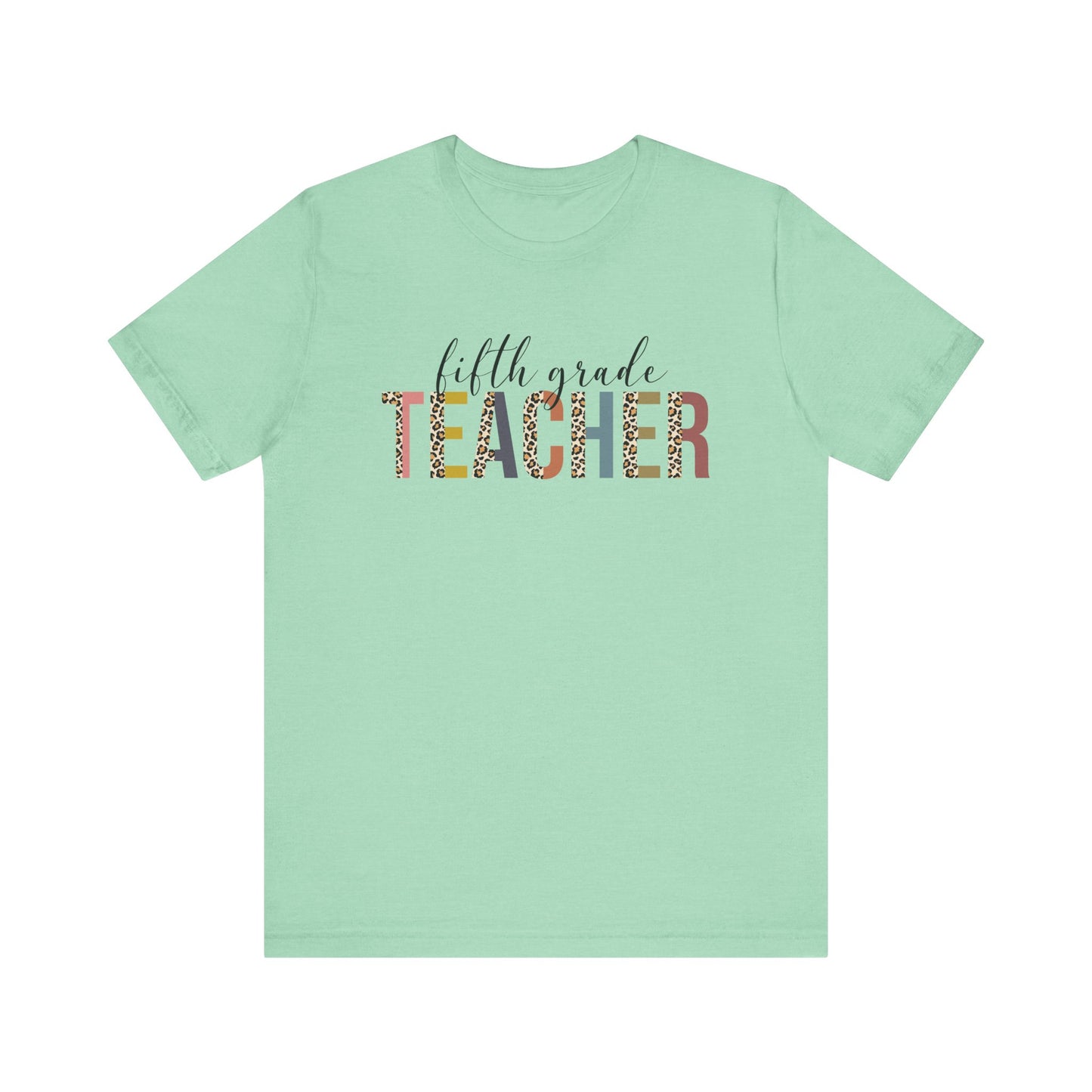 Fifth Grade Teacher Jersey Short Sleeve Tee, Leopard Print and Pastel Rainbow Design T-Shirt, School Teacher Gifts, Back to School