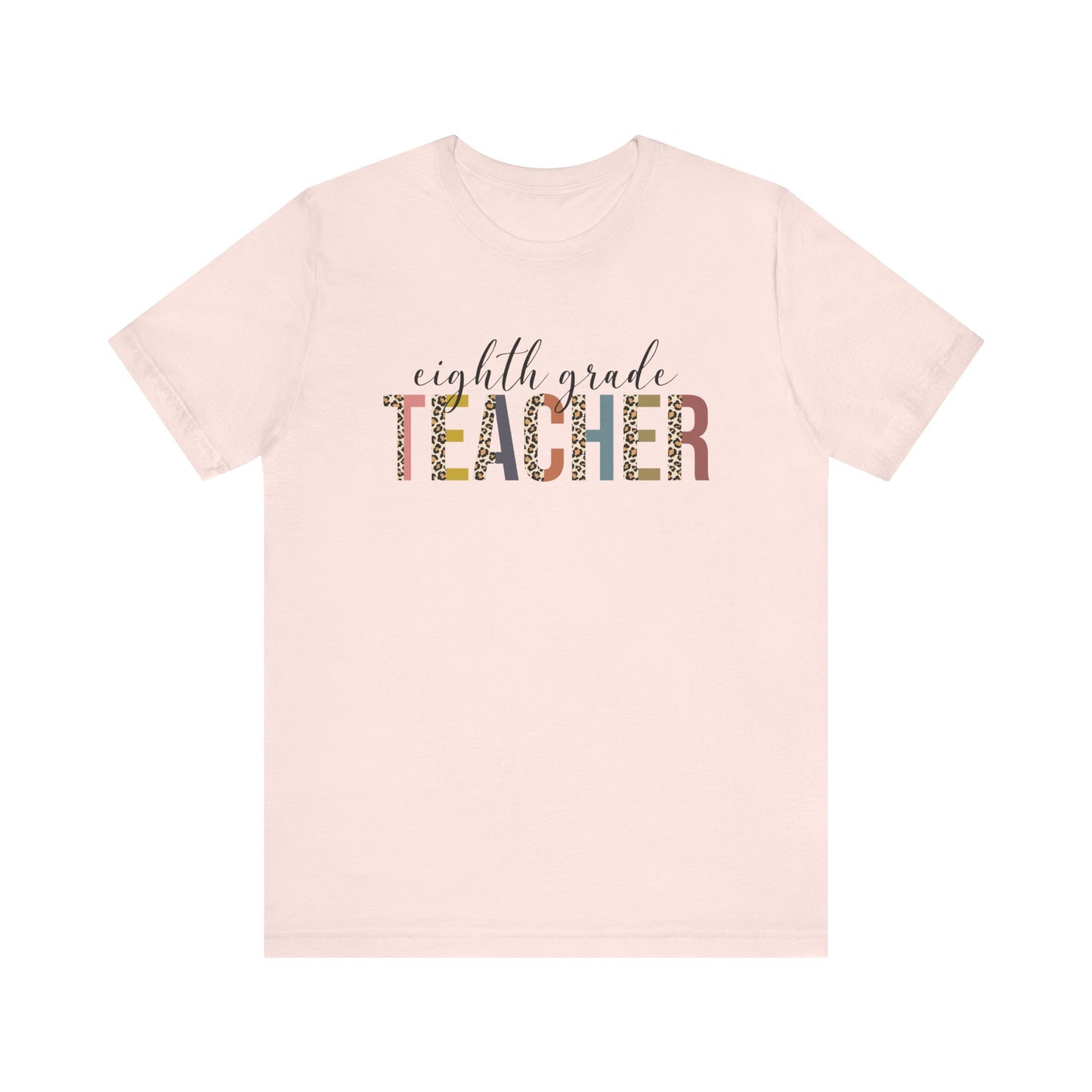 Eighth Grade Teacher Jersey Short Sleeve Tee, Leopard Print and Pastel Rainbow Design T-Shirt, School Teacher Gifts, Back to School