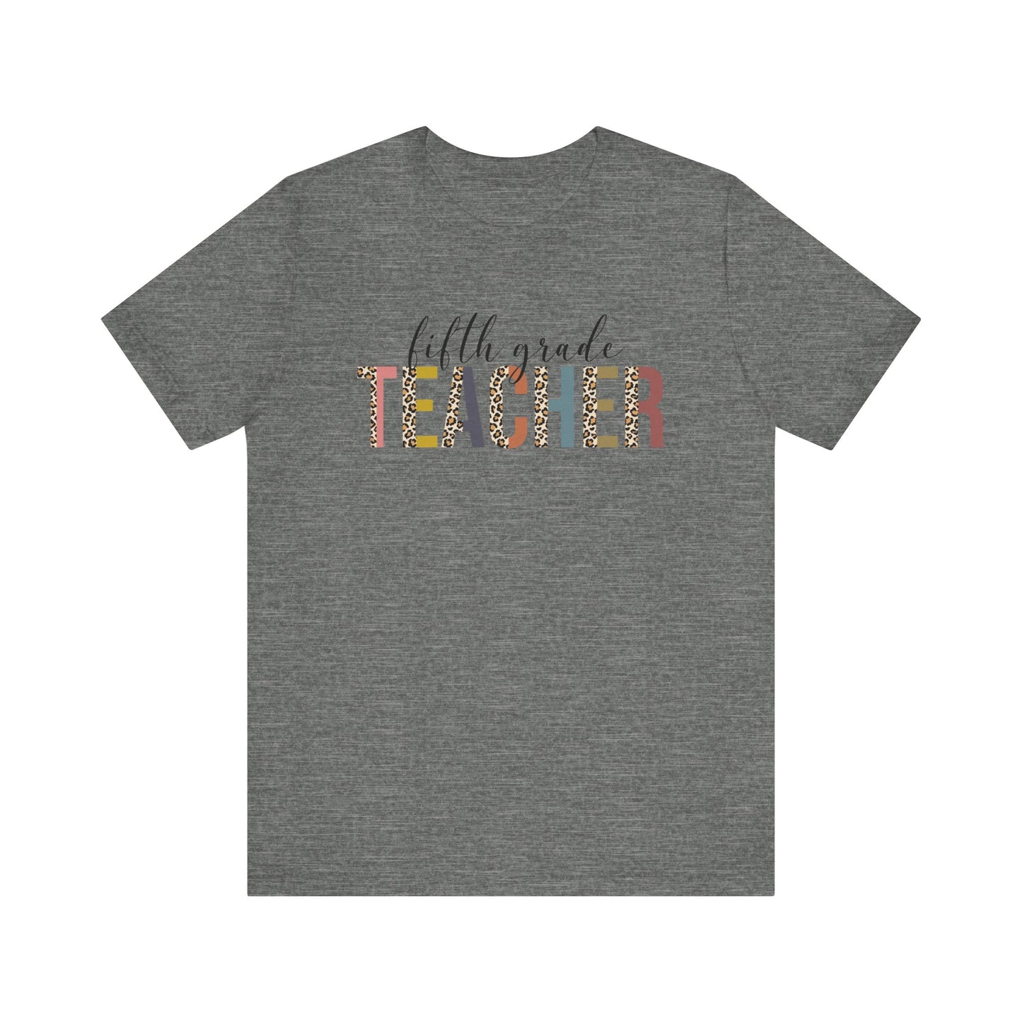 Fifth Grade Teacher Jersey Short Sleeve Tee, Leopard Print and Pastel Rainbow Design T-Shirt, School Teacher Gifts, Back to School