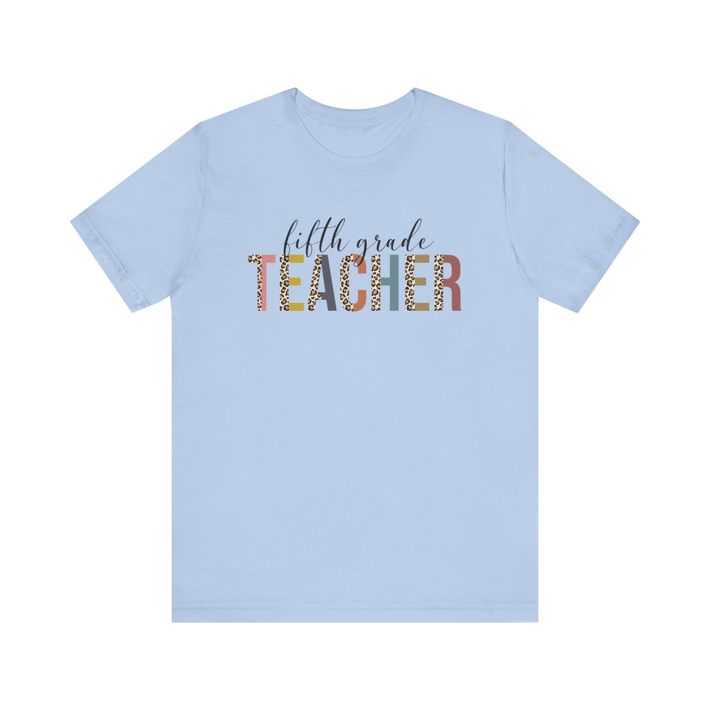 Fifth Grade Teacher Jersey Short Sleeve Tee, Leopard Print and Pastel Rainbow Design T-Shirt, School Teacher Gifts, Back to School