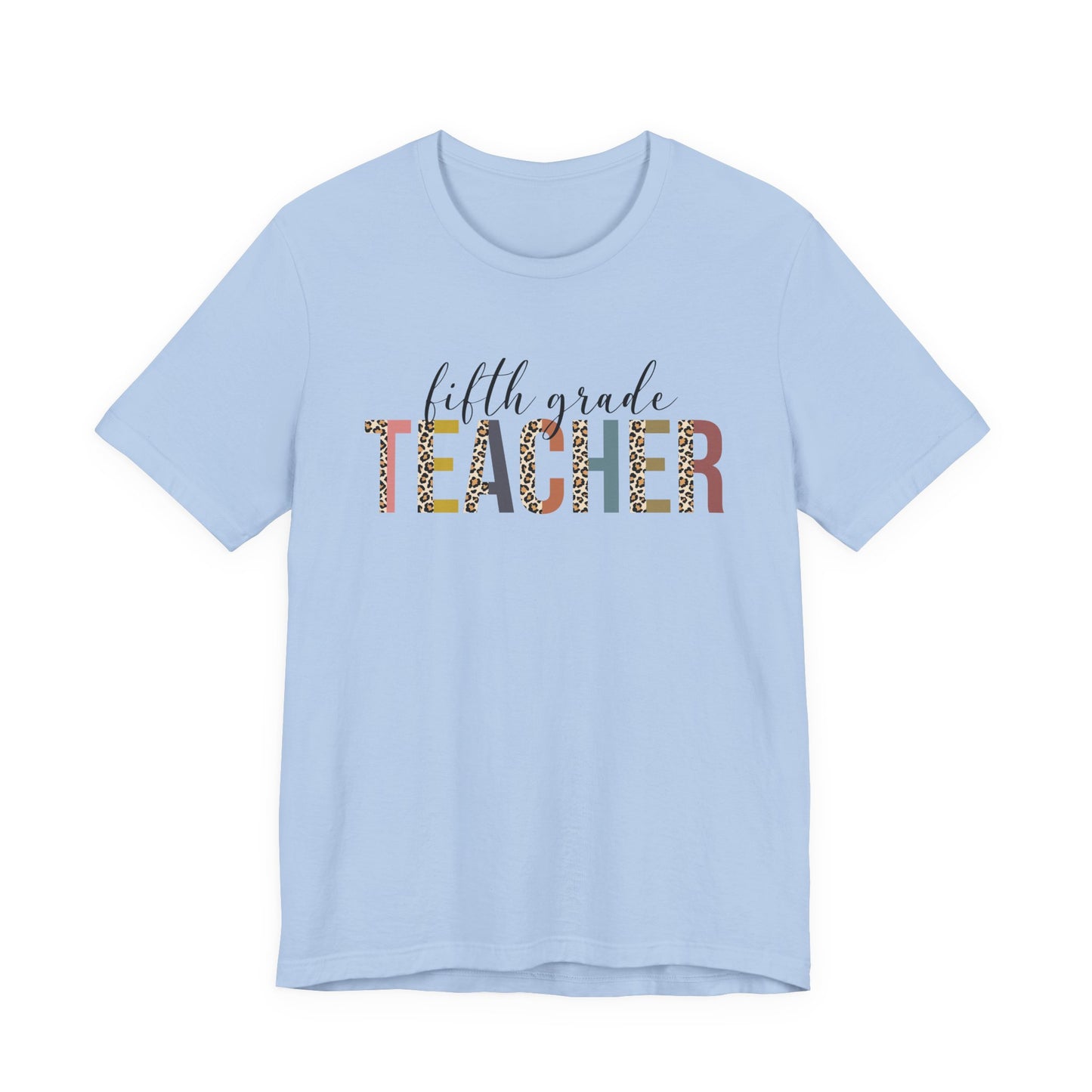 Fifth Grade Teacher Jersey Short Sleeve Tee, Leopard Print and Pastel Rainbow Design T-Shirt, School Teacher Gifts, Back to School