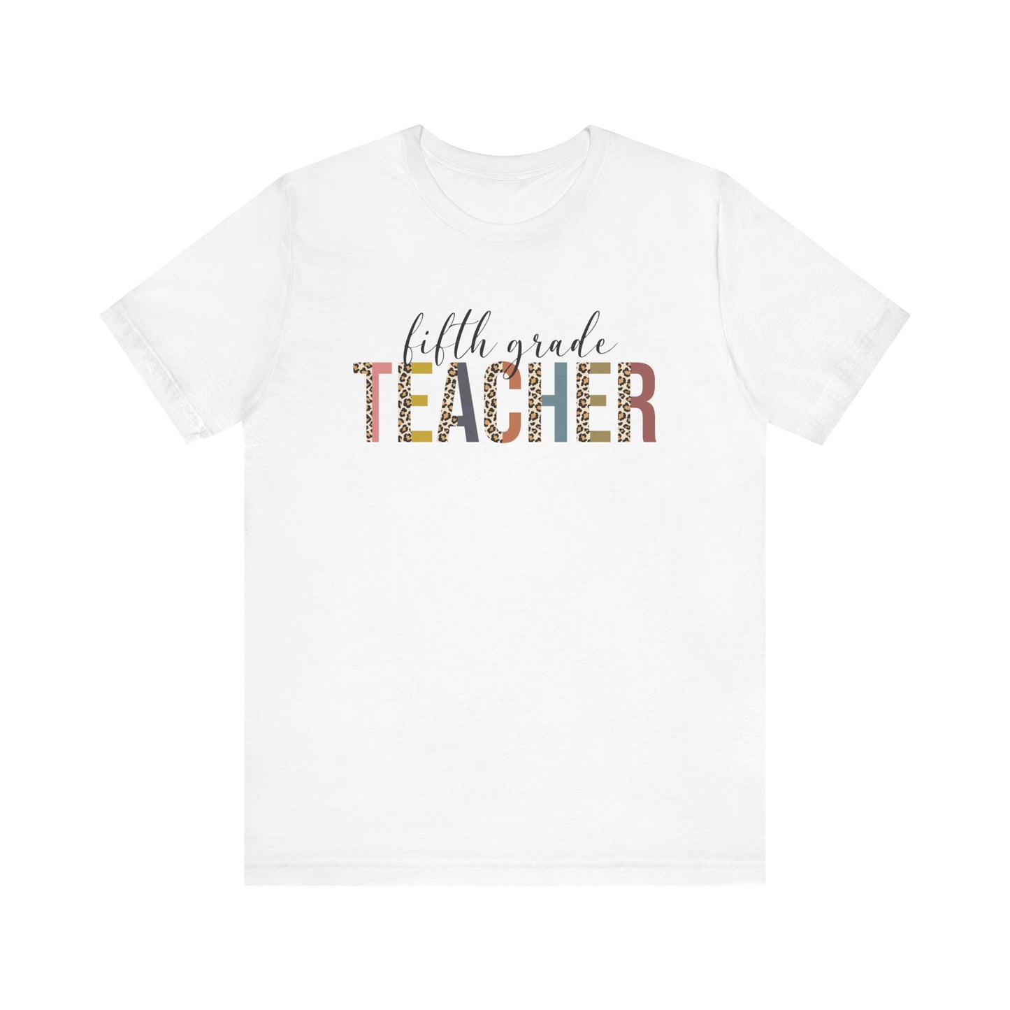 Fifth Grade Teacher Jersey Short Sleeve Tee, Leopard Print and Pastel Rainbow Design T-Shirt, School Teacher Gifts, Back to School