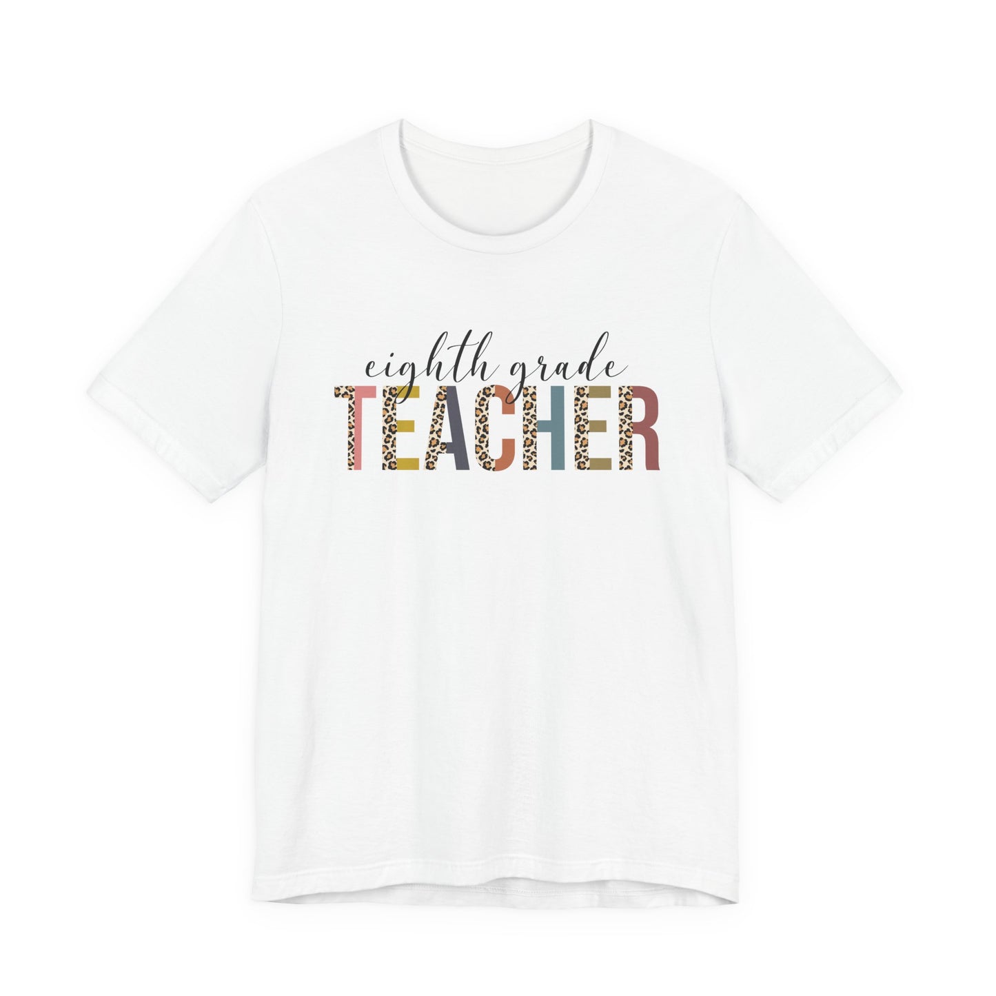 Eighth Grade Teacher Jersey Short Sleeve Tee, Leopard Print and Pastel Rainbow Design T-Shirt, School Teacher Gifts, Back to School