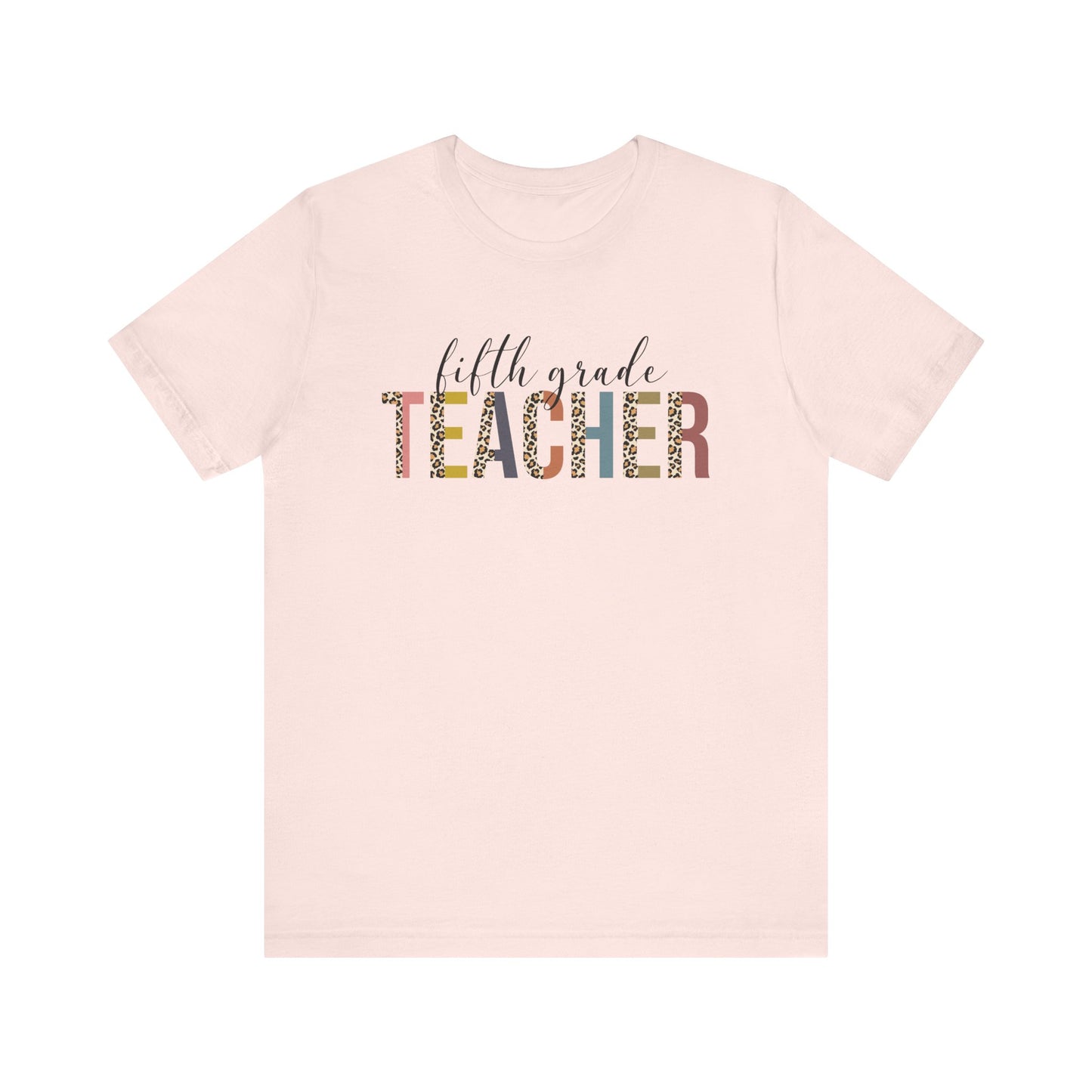 Fifth Grade Teacher Jersey Short Sleeve Tee, Leopard Print and Pastel Rainbow Design T-Shirt, School Teacher Gifts, Back to School
